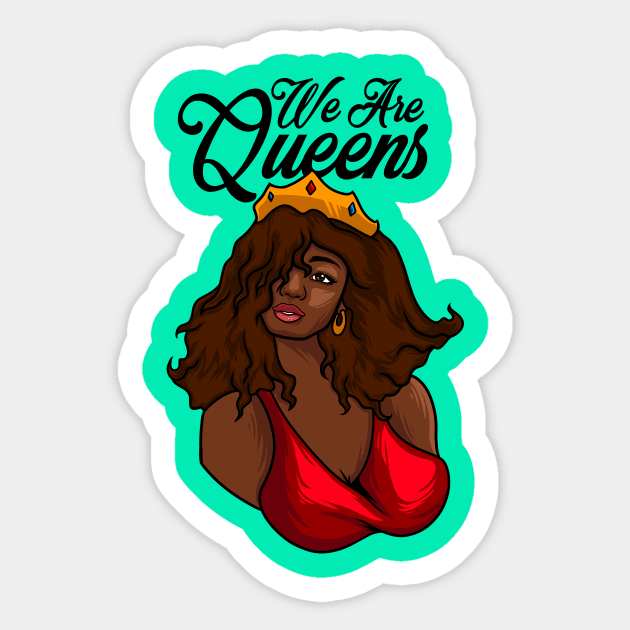 We Are Queens Sticker by WeAreQueens